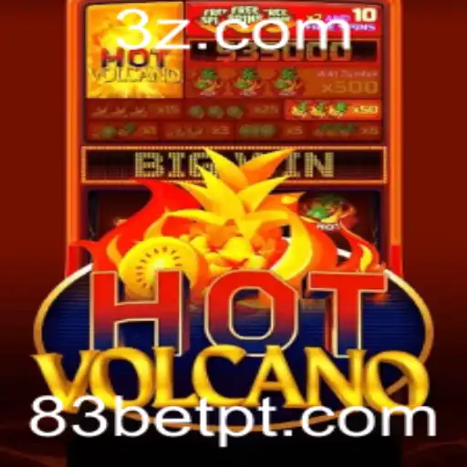 Explorando o Mundo de Aventura: Jogo HotVolcano e Estratégias com 83bet