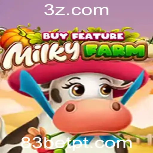 Descubra o Mundo do Jogo MilkyFarmBuyFeature com a 83bet